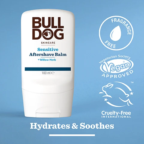 Image 2 - A white bottle of Bulldog Skincare Sensitive Aftershave Balm with visible text stating BULL DOG SKINCARE Sensitive Aftershave Balm + Willow Herb 100 ml and icons for Fragrance Free, Vegan Approved, and Cruelty-Free International, along with the phrase Hydrates & Soothes at the bottom.
Image 3 - A close-up image of dried willow herb leaves with the text 96% Natural Origin, Unlock the true potential natural origin ingredients, and Willow Herb.
Image 4 - A white bottle of Bulldog Skincare Sensitive Aftershave Balm is displayed on a light surface, with a towel partially visible in the background, and the text Sensitive Skin appears at the bottom.
Image 5 - Two skincare products from Bulldog displayed on a light blue background, including a tube of Sensitive Shave Gel and a bottle of Sensitive Aftershave Balm, with visible text that states Hydrates & Soothes.