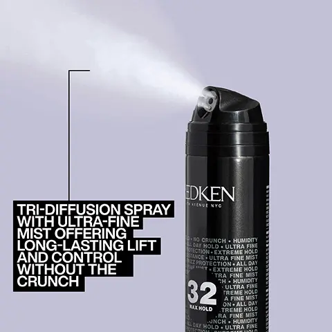 Image 1, TRI-DIFFUSION SPRAY WITH ULTRA-FINE MIST OFFERING LONG-LASTING LIFT AND CONTROL WITHOUT THE CRUNCH EDKEN AVENUE NYO NO CRUNCH HUMIDITY DAY HOLD ULTRA FINE TECTION EXTREME HOLD STANCE ULTRA FINE MIST ZZ PROTECTION ALL DAY T EXTREME HOLD TRA FINE MIST CH HUMIDITY ULTRA FINE TREME HOLD A FINE MIST ON ALL DAY TREME HOLD RA FINE MIST UNCH HUMIDITY DAY HOLD ULTRA FINE STECTION 32 MAX HOLD HOLD Image 2, MAXIMUM HOLD REDKEN NO CRUNCH, NO FRIZZ TRI-DIFFUSION ACTUATOR FOR ULTRA-FINE MIST EHOLD NO CRUNCH TYRESISTANCE ULTRAY FREEZ PROTECTION 32 MAX HOLD TRAPHE DAY HOLD- ECTION EXTR ANCE-ULTRA MAX HOLD HAIRSPRAY TRIPLE TAKE STRONGHOLD HAIRSPRAY VEGAN FORMULA* EN PUSEMENTES DE VOLUME *No animal derived ingredients 300 Image 3, BEFORE AFTER Max Sculpting Gel & Max Hold Hairspray Image 4, BEFORE AFTER Max Hold Hairspray Image 5, REDKEN 32 MAX HOLD HAIRSPRAY TRIPLE TAKE 300ml "THE BEST STRONG HOLD HAIR SPRAY AVAILABLE AND I'VE TRIED SO MANY. NICE SMELL AND BRUSHES OUT EASILY LEAVING NO RESIDUE" LOOK FANTASTIC VERIFIED CUSTOMER REVIEW Image 6, PRO TIP: HOLD AT A DISTANCE TO ENSURE YOU ARE USING THE MIST! REDKEN 32 MAX HOLD HAIRSPRAY TROLE TAKE Image 7, STYLE CONFIDENTLY REDKEN REDKEN REDKEN TEXTURE PASTE ROOT LIFTER SPRAY WAX ROUGH PASTE MVX REDKEN REDKEN PROTECTION VOLUME- PROTECT BIG 18 REDKEN QUICK DRY BLOWOUT HAIRSPRAY НЕАТ РИСТЕСТВО THERMOPROTECTEUR 3402/100 REDKEN 11 THERMAL SPRAY TOUCHABLE TEXTURE 24051000 MO 4004 RON SHAPE NOW EVYME TOUCH CONTRO OLWWL LEXLOBE