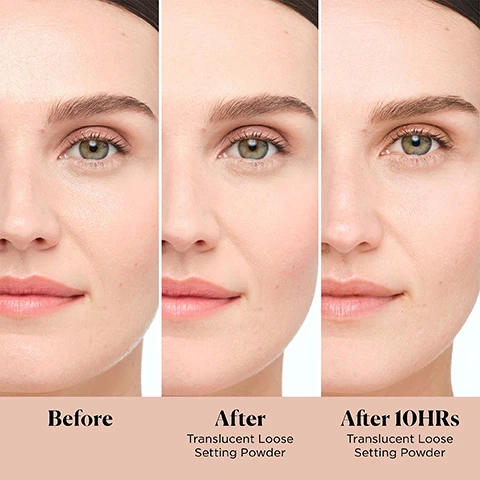 Image 1, before, after translucent loose setting powder, after 10 hours. image 2, UKs number 1 setting brand. based of a number 1 UK rank by NPD group in prestige retail. image 3, 100% said it reduces and controls shine. 100% said it's the key to long lasting makeup. 100% said it's lightweight and doesn't look cakey on skin. image 4, choose your setting powder, 16 hour wear and weightless finish. setting icon original: usage = all over setting and baking, finish = matte, best for = normal to oily skin. ultra blurring: usage = all over setting and targeted blurring, finish = natural, best for = normal to dry skin. colour correcting: usage = all over setting and targeted brightening, finish - matte, best for = normal to oily skin. under eye brightening: usage = sets, concealers and brightens under eyes, finish = matte, best for = normal to oily skin. image 5, no photo flashback. competitor setting powder vs laura mercier translucent loose setting powder. image 6, our fan favourite available in two sizes. mini vs full.