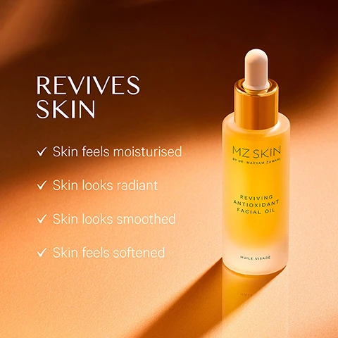 Image 1 - A bottle of MZ Skin Reviving Antioxidant Facial Oil with a dropper stands on a warm-toned surface with text to its left that reads: REVIVES SKIN, Skin feels moisturised, Skin looks radiant, Skin looks smoothed, Skin feels softened, and on the bottle: MZ SKIN BY DR. MARYAM ZAMANI, REVIVING ANTIOXIDANT FACIAL OIL, HUILE VISAGE. Image 2 - An MZ SKIN Reviving Antioxidant Facial Oil dropper bottle, also labeled By Dr. Maryam Zamani and Huile Visage, is featured alongside descriptions of its benefits: ANTIOXIDANT Helps protect against free radicals, OMEGA-RICH OIL Helps replenish & nourish, SQUALANE Helps hydrate & soften, MASTIC TREE EXTRACT Helps firm and plump, VITAMIN C Helps brighten & protect against free radicals, and PATCHOULI EXTRACT Helps soothe, calm & comfort skin.