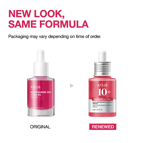 Image 1 - The image presents a product packaging comparison under the heading NEW LOOK, SAME FORMULA, with text indicating Packaging may vary depending on time of order; the ORIGINAL product, a clear bottle of pink serum with a white dropper labeled Anua Niacinamide 10% + TXA 4% Serum 30 mL / 1.01 fl. oz., is shown alongside the RENEWED product, an opaque reddish-pink bottle of serum with a silver dropper labeled Anua 10+ Niacinamide 10 + TXA 4 Anua Niacinamide 10 TXA 4 Serum Anua Niacinamide 10 TXA 4 Serum 30 mL / 1.01 fl. oz. Image 2 - A red Anua skincare serum bottle with a white dropper top is shown amidst pink liquid splashes, featuring the prominent text NIACINAMIDE 10 + TXA 4 SERUM, This lightweight non-sticky watery serum is best for #Improving_skin_clarity #Radiant_glowy_skin, and on the bottle Anua 10+ with a label stating NIACINAMIDE 10 + TXA 4 ANUA NIACINAMIDE 10 TXA 4 SERUM ANUA NIACINAMIDE 10 TXA 4 SÉRUM 30 ML / 1.01 FL. OZ., alongside a circular Anua logo. Image 3 - Two pink skincare serum bottles with white droppers, one dripping liquid, are displayed on a white background, featuring overlay text that reads Stay Luminous Everyday, With gentle yet effective ingredients, skin looks more radiant & balanced with regular use, No Fragrance, Designed to minimize irritation, and bottle labels that read Anua 10+ NIACINAMIDE 10 + TXA 4 SERUM 30ML / 1.01 FL. OZ. Image 4 - A pink skincare serum is shown in a dropper bottle with text describing its benefits and ingredients: Powerful Trio Of Beneficial, Key Ingredients For Radiant Glowy Skin, 10% Niacinamide Helps improve skin clarity and radiance, Hyaluronic Acid + Polyglutamic Acid Hydrates and soothes the skin, Ceramides Enhances the skin barrier. Image 5 - A before-and-after image shows a persons skin with a dotted circle highlighting improved clarity and tone, with pink liquid splashes in the background, accompanied by the text: Helps With Skin Clarity* After 2 Weeks Of Use! Before After 2 Weeks * Individual results may vary. * A Clinical Study of ANUA NIACINAMIDE 10 TXA 4 SERUM for the Improvement of Skin Tone and Mitigation of Pigmentation on 23 male and female participants between 23/08/2023 - 06/09/2024 at Korea Institute of Dermatological Sciences. Image 6 - A close-up of a persons face showing a dropper applying a pink serum to their cheek, with the text How To Apply Apply a few drops to affected areas and gradually increase the area accordingly. Use in the morning and night before oils and moisturizers. Image 7 - A white ingredient list is displayed on a red background, titled Ingredient List and followed by Aqua (Water), Glycerin, Niacinamide, Tranexamic Acid, Butylene Glycol, DiethoxyethylSuccinate, 1,2-Hexanediol, Arbutin, Sodium Hyaluronate, Alpha-Arbutin,Coccinia Indica Fruit Extract, Eclipta Prostrata Extract, Macadamia IntegrifoliaSeed Oil, Olea Europaea (Olive) Fruit Oil, Simmondsia Chinensis (Jojoba) SeedOil, Vitis Vinifera (Grape) Seed Oil, Theobroma Cacao (Cocoa) Extract,Hydrolyzed Hyaluronic Acid, Chamaecyparis Obtusa Leaf Extract, PrunusPersica (Peach) Flower Extract, Camellia Sinensis Seed Oil, Yeast FermentExtract, Centella Asiatica Extract, Artemisia Princeps Leaf Extract, CandidaBombicola/ Glucose/Methyl Rapeseedate Ferment, Hyaluronic Acid, PentyleneGlycol, Betaine Salicylate, Sucrose Palmitate, Hydrogenated Lecithin, Gellan Gum, Sodium Phytate, Cellulose, Caprylic/Capric Triglyceride, Panthenol, Cyanocobalamin, Polyglutamic Acid, 3-O-Ethyl Ascorbic Acid, Ceramide NP,Dextrin, Asiaticoside, Madecassic Acid, Asiatic Acid, Dimethylsilanol HyaluronateHydrolyzed Sodium Hyaluronate, Potassium Hyaluronate, Hydroxypropyltrimonium Hyaluronate, Sodium Hyaluronate Crosspolymer,Sodium Hyaluronate Dimethylsilanol, Sodium Acetylated Hyaluronate, XanthanGum.