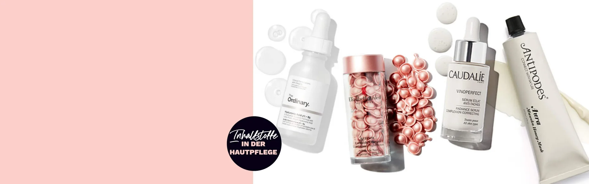 Shoppe nach Hautpflege-Inhaltsstoffen und finde heraus, was deine Haut am meisten braucht!
